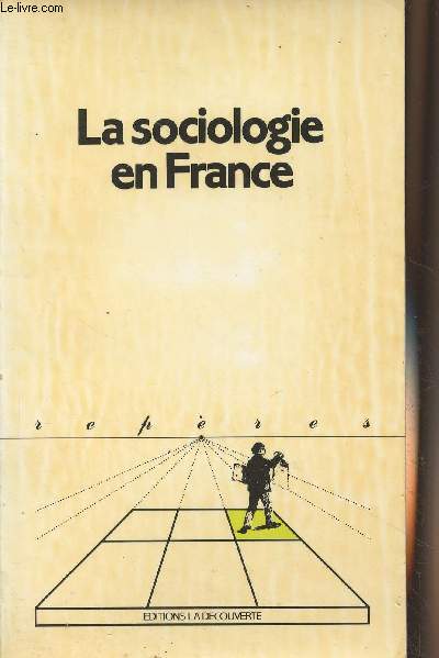La sociologie en France - Collection 