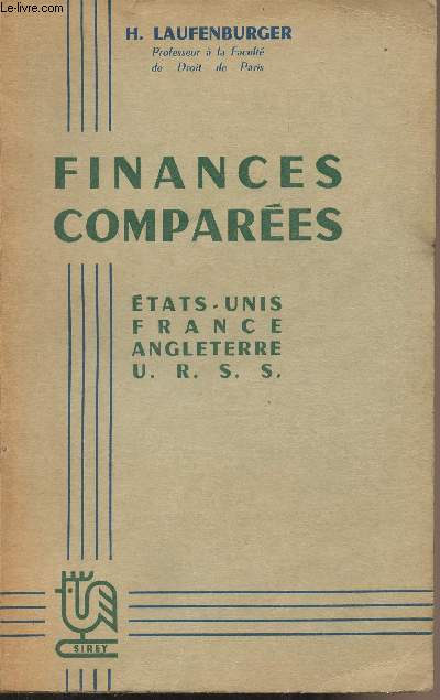 Finances compares - Etats-Unis, France, Grande-Bretagne, U.R.S.S.