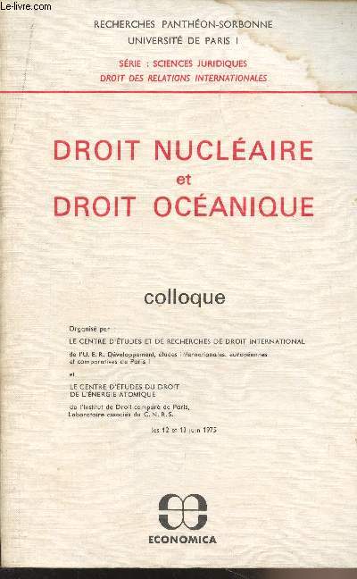 Droit nuclaire et droit ocanique - Recherches Panthon-Sorbonne, Universir de Paris I - Srie : Sciences juridiques