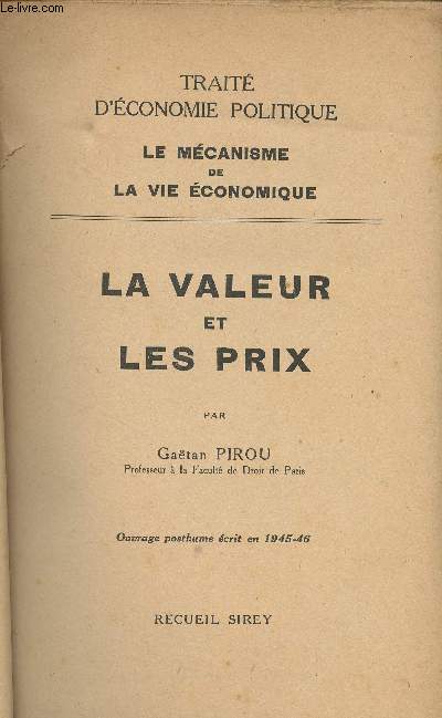 La valeur et les prix - Trait d'conomie politique, Le mcanisme de la vie conomique