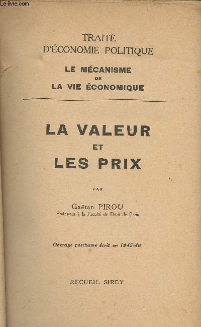 La valeur et les prix - Trait d'conomie politique, Le mcanisme de la vie conomique