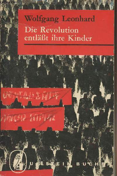 Die Revolution entlässt ihre Kinder - "Ullstein buch nr. 337/338" - Leonhard ... - Afbeelding 1 van 1