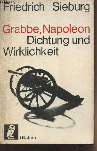 Christian Dietrich Grabbe : Napoleon oder die hundert tage - 