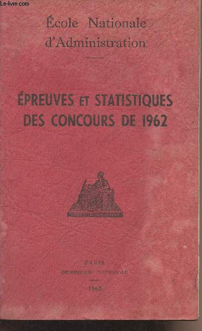 Epreuves et statistiques des concours de 1962