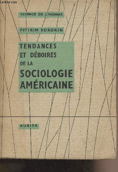 Tendances et dboires de la sociologie amricaine - 