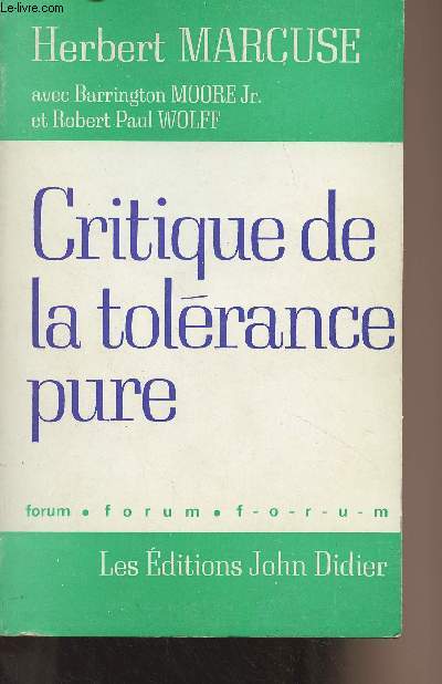 Critique de la tolrance pure - 