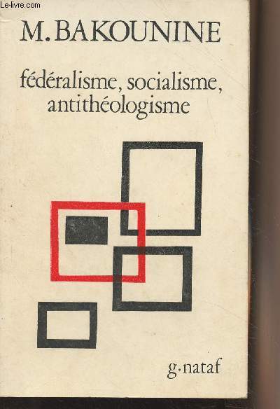 Fdralisme, socialisme, antithologisme