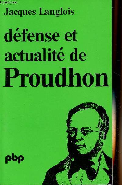 Dfense et actualit de Proudhon - 