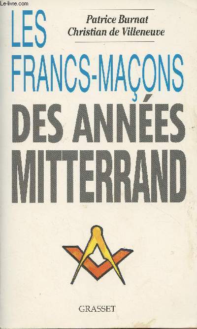 Les francs-maons des annes Mitterrand