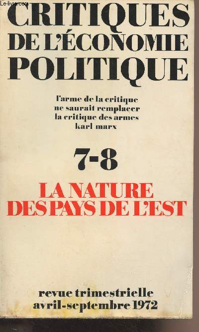 Critiques de l'conomie politique n7-8 - Avril, sept. 1972 - La nature des pays de l'Est
