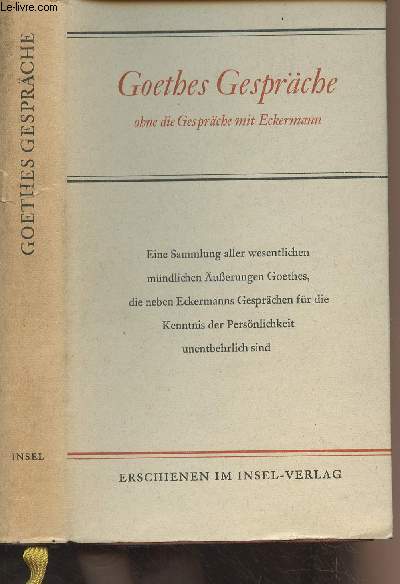 Goethe Gesprcje ohne die gesprche mit eckermann