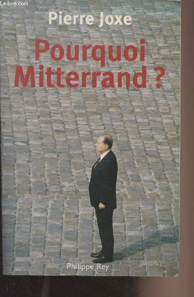 Pourquoi Mitterrand ?