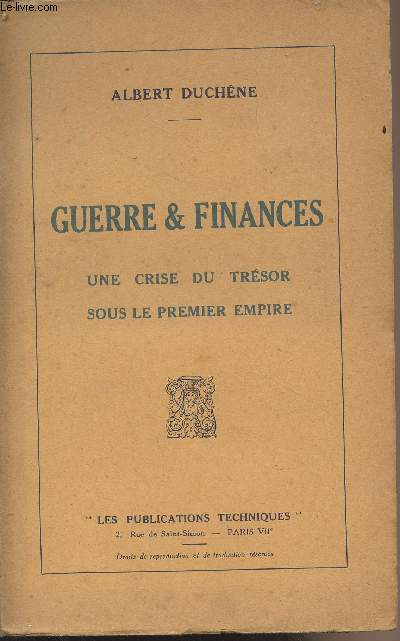 Guerre & finances, une crise du trsor sous le Premier Empire