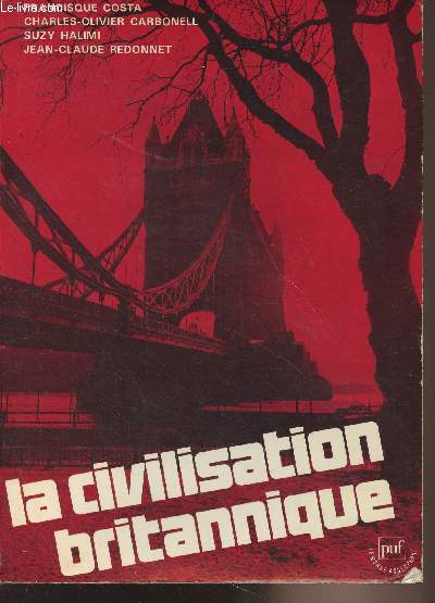 La civilisation britannique - 