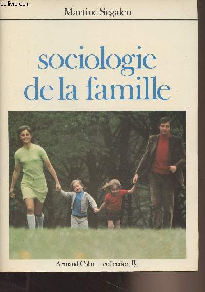Sociologie de la famille - Collection U