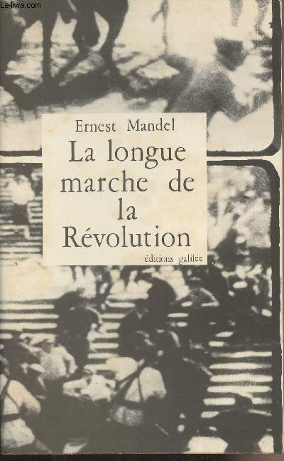 La longue marche de la Rvolution - 