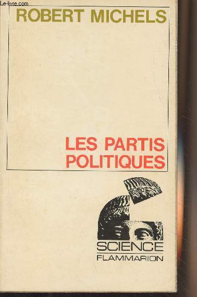 Les partis politiques, Essai sur les tendances oligarchiques des dmocraties - 