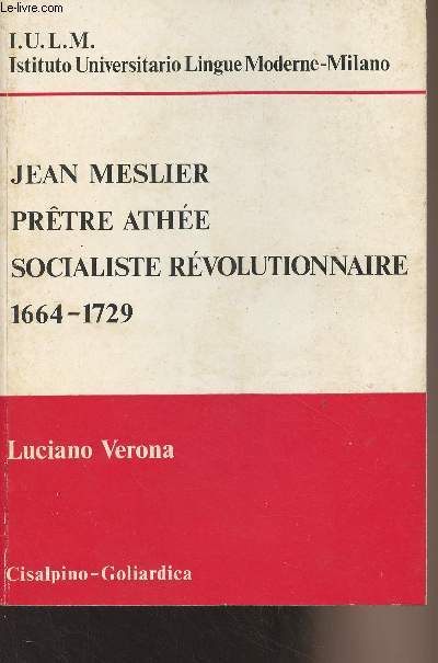 Jean Meslier prtre athe socialiste rvolutionnaire 1664-1729 - 
