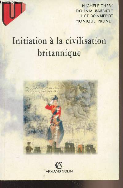 Initiation  la civilisation britannique - Collection U, srie 