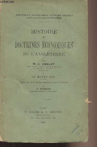 Histoire et doctrines conomiques de l'Angleterre - I. Le Moyen Age