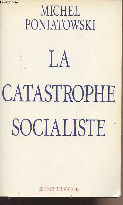 La catastrophe socialiste