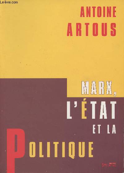 Marx, l'tat et la politique