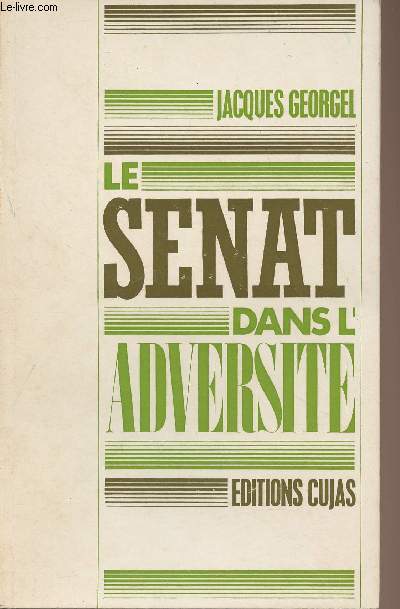 Le senat dans l'adversit (1962-1966)