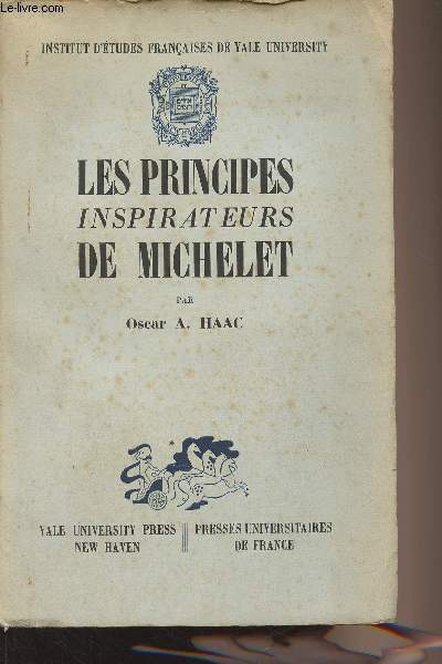 Les principes inspirateurs de Michelet - Institut d'tudes franaises de Yale University