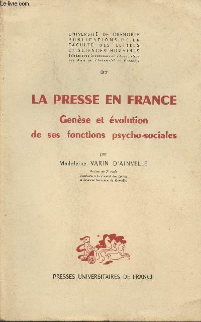 La presse en France, gense et volution de ses fonctions psycho-sociales - 