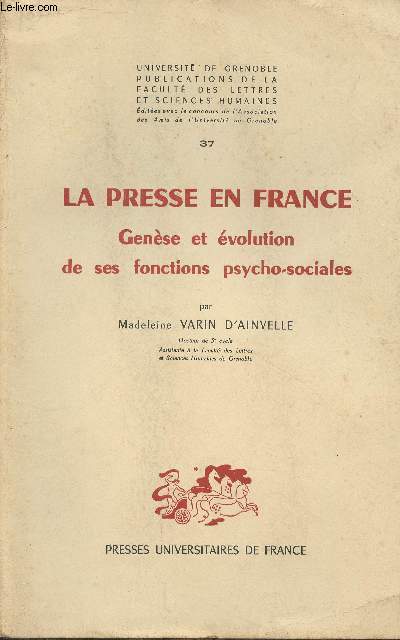 La presse en France, gense et volution de ses fonctions psycho-sociales - 