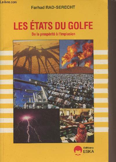 Les tats du Golfe, de la prosprit  l'implosion