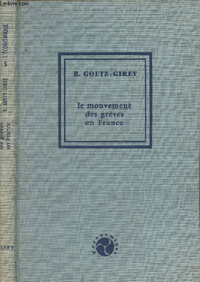 Le mouvement des grves en France 1919-1962 - 
