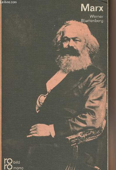 Karl Marx in selbstzeugnissen und bilddokumenten - 