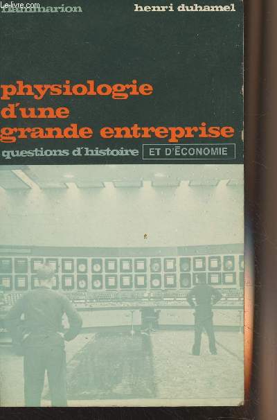 Physiologie d'une grande entreprise - 