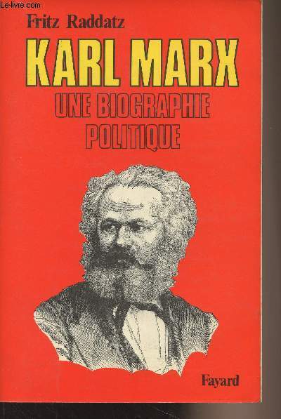 Karl Marx une biographie politique