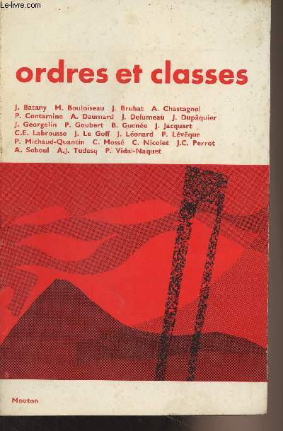 Ordres et classes, colloque d'histoire sociale Saint-Cloud 24-25 mai 1967 - 
