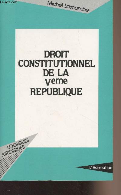 Droit constitutionnel de la Vme Rpublique - 