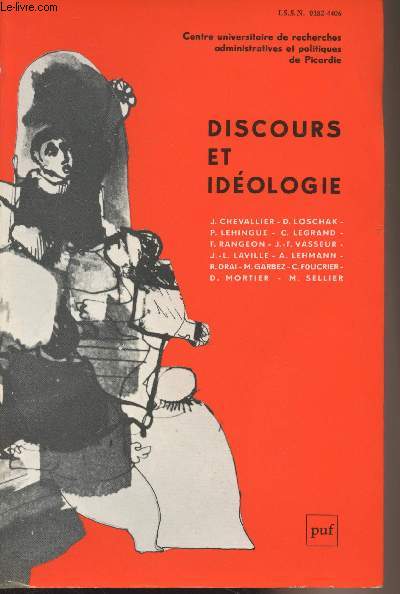 Discours et idologie - Centre universitaire de recherches administratives et politiques de Picardie