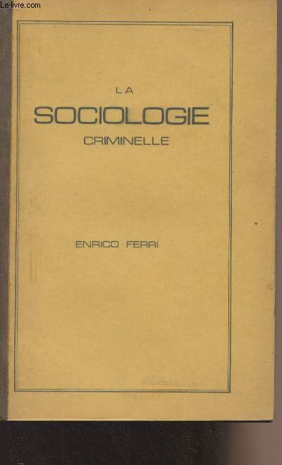 La sociologie criminelle