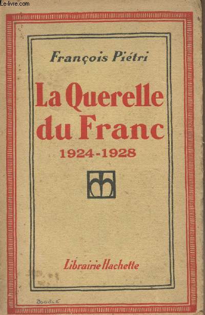 La Querelle du Franc 1924-1928