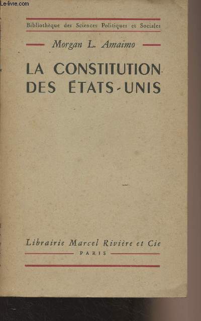 La constitution des Etats-Unis - 