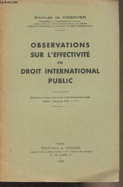Observations sur l'effectivit en droit international public - Extrait de la Revue Gnrale de Droit International Public, Oct. dc. 1958, n4