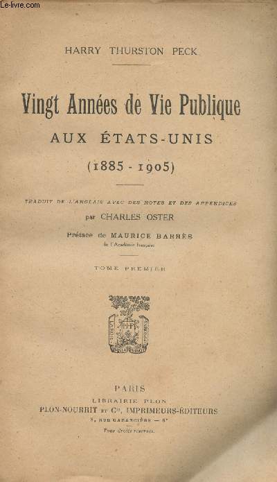 Vingt annes de vie publique aux Etats-Unis (1885-1905) - Tome premier