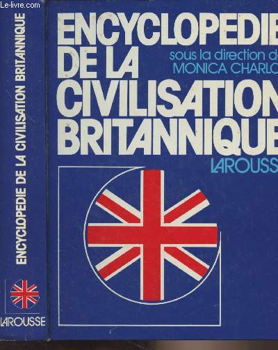 Encyclopdie de la civilisation britannique