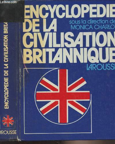 Encyclopdie de la civilisation britannique