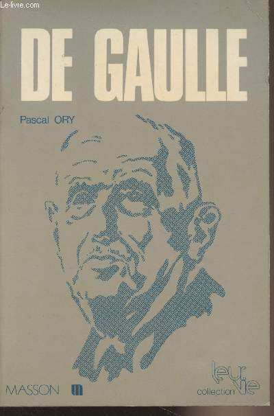 De Gaulle ou l'ordre du discours - 