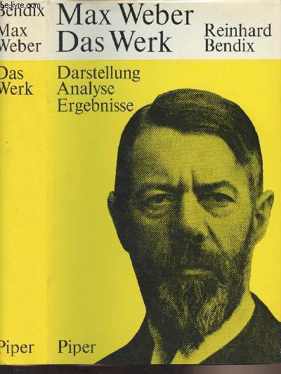 Max Weber - Das werk - Darstellung, analyse, ergebnisse