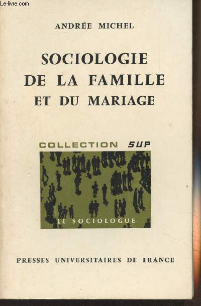 Sociologie de la famille et du mariage - Collection 