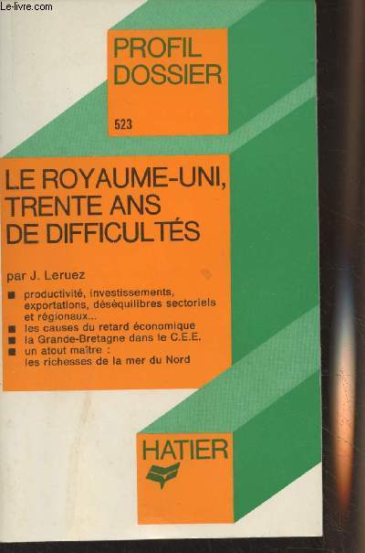 Le Royaume-Uni, trente ans de difficults - 