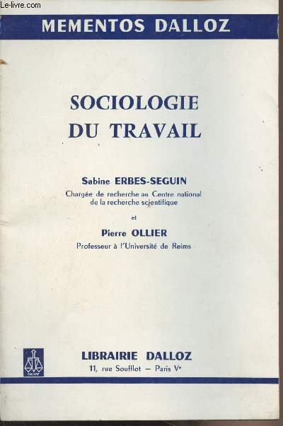Sociologie du travail - Mementos Dalloz n195